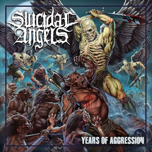 SUICIDAL ANGELS -- YEARS OF AGGRESSIONSUICIDAL ANGELS -- YEARS OF AGGRESSION.jpg